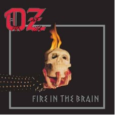 OZ - Fire In The Brain (2025) CD